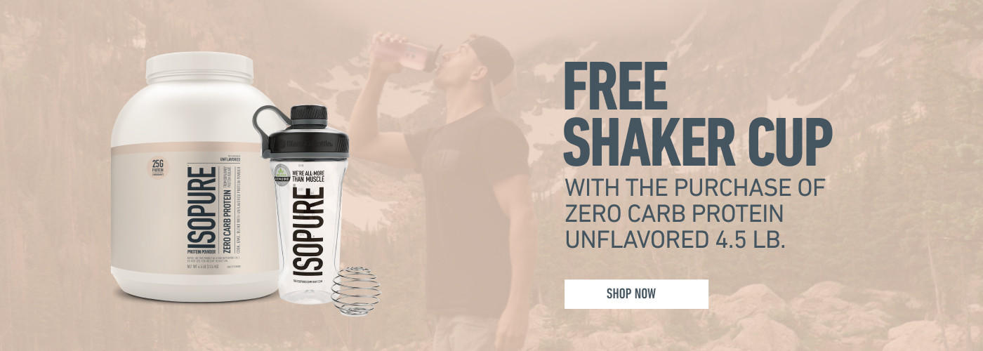 FREE Shaker Cup with every purchase of Zero Carb Protein Unflavored 4.5lb